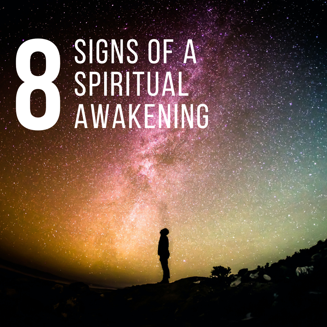 8 signs of a spiritual awakening